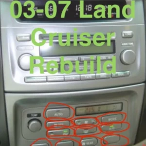 2003-2007 Toyota Land Cruiser Climate Control Rebuild MAIL IN SERVICE